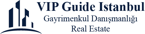 VIP Guide İstanbul Gayrimenkul Danışmanlık Hizmetleri Ltd. Şti.